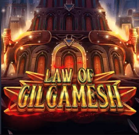 Law of Gilgamesh Slot: Free Play & Review.
